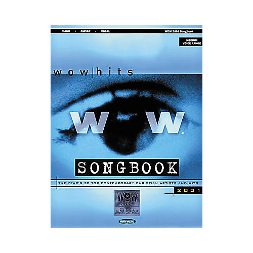 WOW 2001 Piano, Vocal, Guitar Songbook