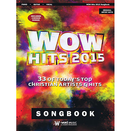 WOW Hits 2015 (33 of Today's Top Christian Artists & Hits) Sacred Folio Series Softcover by Various
