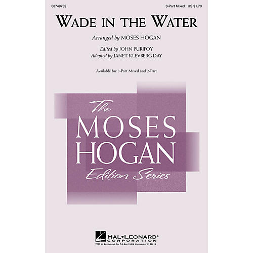 Hal Leonard Wade in the Water 3-Part Mixed arranged by Moses Hogan