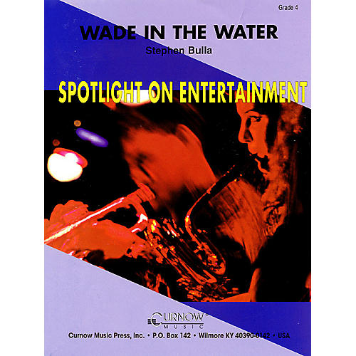 Wade in the Water (Grade 4 - Score and Parts) Concert Band Level 4 Composed by Stephen Bulla