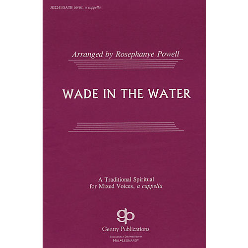 Fred Bock Music Wade in the Water SATB DV A Cappella arranged by Rosephanye Powell