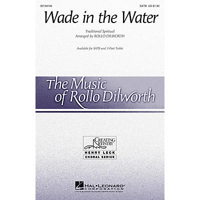 Hal Leonard Wade in the Water SATB arranged by Rollo Dilworth