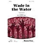 Shawnee Press Wade in the Water SSAA arranged by Ruth Morris Gray