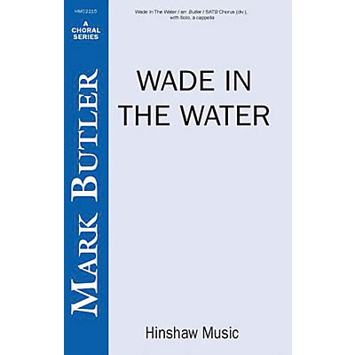 Hinshaw Music Wade in the Water SSAATTBB arranged by Butler