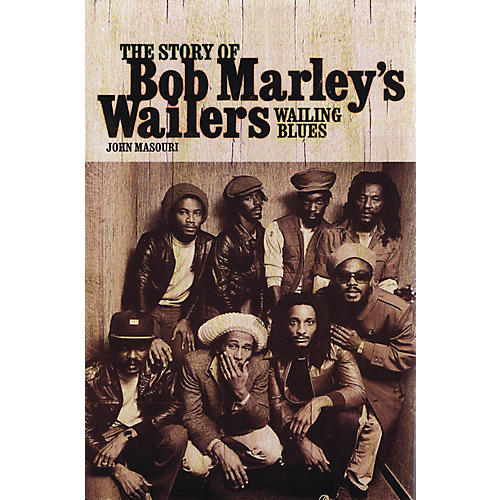 Omnibus Wailing Blues - The Story of Bob Marley's Wailers Omnibus Press Series Hardcover