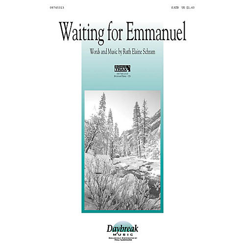 Daybreak Music Waiting for Emmanuel SATB arranged by Ruth Elaine Schram