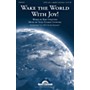 Shawnee Press Wake the World With Joy! SATB composed by Vicki Tucker Courtney