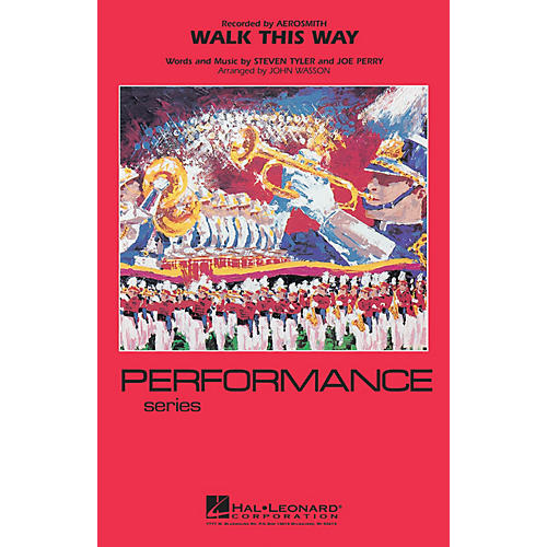 Hal Leonard Walk This Way Marching Band Level 4 Arranged by John Wasson