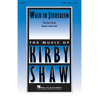 Hal Leonard Walk in Jerusalem SATB a cappella arranged by Kirby Shaw