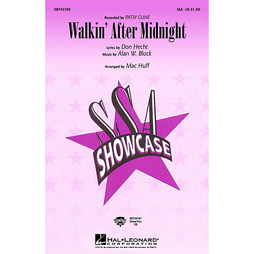 Hal Leonard Walkin' After Midnight SSA by Patsy Cline arranged by Mac Huff