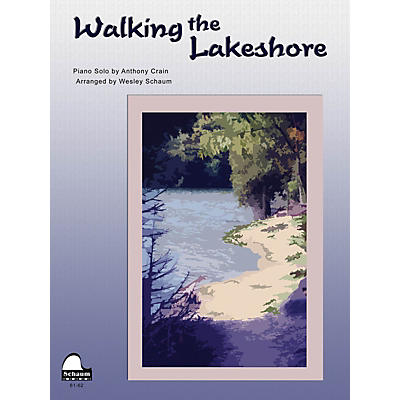 SCHAUM Walking The Lakeshore Educational Piano Series Softcover