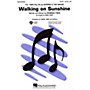 Hal Leonard Walking on Sunshine 2-Part by Katrina & The Waves Arranged by Mac Huff