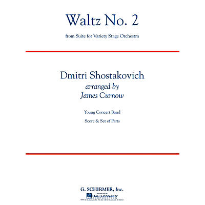 G. Schirmer Waltz No. 2 (from Suite for Variety Stage Orchestra) Concert Bnd Lvl 3 by Shostakovich Arranged by Curnow