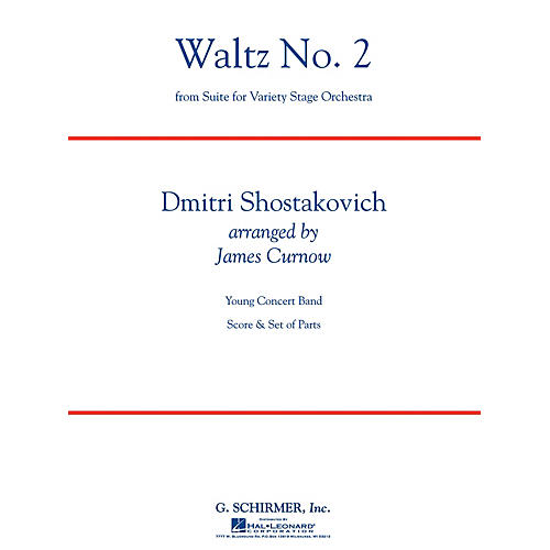 G. Schirmer Waltz No. 2 (from Suite for Variety Stage Orchestra) Concert Bnd Lvl 3 by Shostakovich Arranged by Curnow