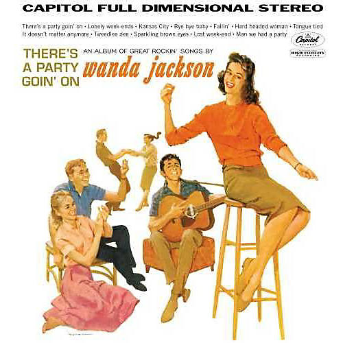 Wanda Jackson - There's A Party Goin' On