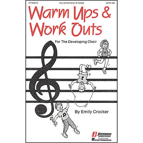 Warm-Ups and Workouts for the Developing Choir (Vol. I)