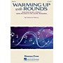 Shawnee Press Warming Up with Rounds (Teaching Music Literacy Using Rounds in the Choral Rehearsal) RESOURCE BK