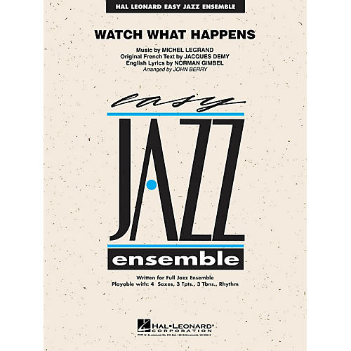 Hal Leonard Watch What Happens Jazz Band Level 2 Arranged by John Berry