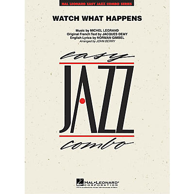 Hal Leonard Watch What Happens Jazz Band Level 2 by Michel Legrand Arranged by John Berry