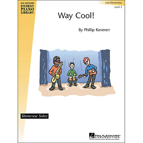 Way Cool! Showcase Solo Early Intermediate Level 3 Hal Leonard Student Piano Library by Phillip Keveren