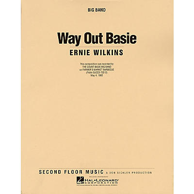 Second Floor Music Way Out Basie (Big Band) Jazz Band Level 4-5 Composed by Ernie Wilkins