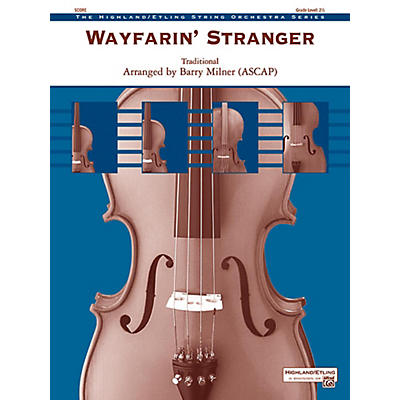 Alfred Wayfarin' Stranger String Orchestra Grade 2.5