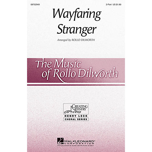 Hal Leonard Wayfaring Stranger 2-Part opt. descant arranged by Rollo Dilworth