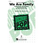 Hal Leonard We Are Family 3-Part Mixed by Sister Sledge arranged by Audrey Snyder