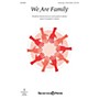 Shawnee Press We Are Family Unison/2-Part Treble composed by Joseph M. Martin