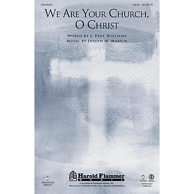 Shawnee Press We Are Your Church, O Christ Studiotrax CD Composed by Joseph M. Martin