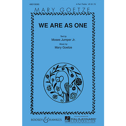 Boosey and Hawkes We Are as One 4 Part Treble composed by Mary Goetze