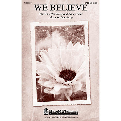 Shawnee Press We Believe SATB composed by Don Besig