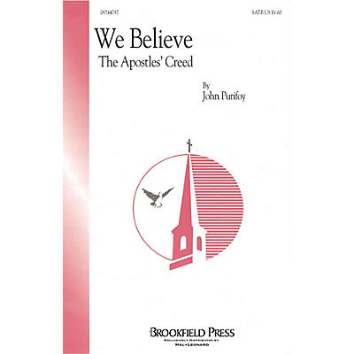 Hal Leonard We Believe (The Apostles' Creed) SATB composed by John Purifoy