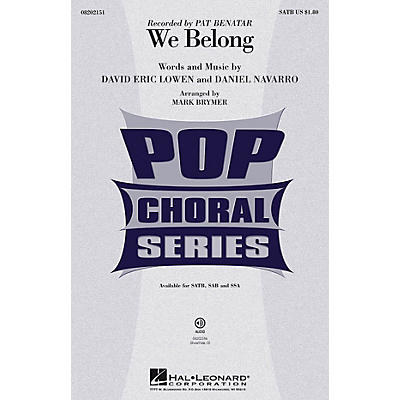 Hal Leonard We Belong SSA by Pat Benatar Arranged by Mark Brymer