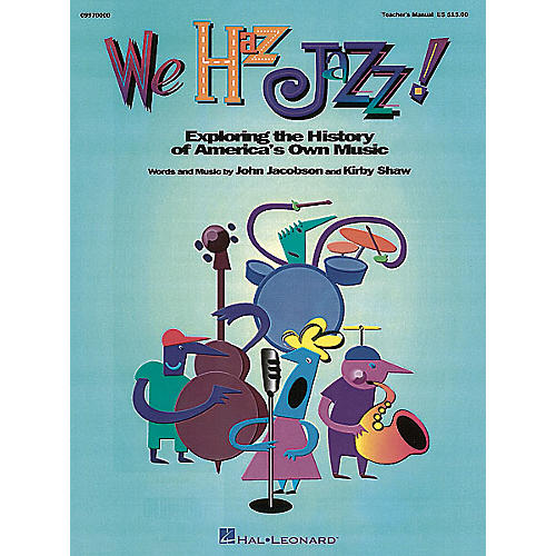 Hal Leonard We Haz Jazz! (Musical) Singer 5 Pak Composed by Kirby Shaw