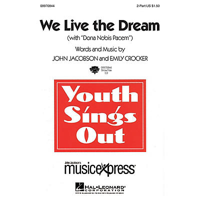Hal Leonard We Live the Dream (with Dona Nobis Pacem) - ShowTrax CD ShowTrax CD Composed by John Jacobson