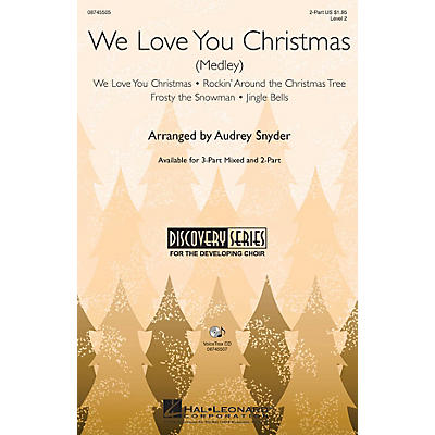 Hal Leonard We Love You Christmas (Medley) 3-Part Mixed Arranged by Audrey Snyder