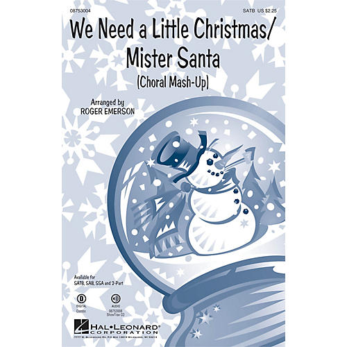 Hal Leonard We Need a Little Christmas/Mister Santa (Choral Mash-up) 2-Part Arranged by Roger Emerson