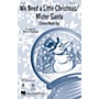 Hal Leonard We Need a Little Christmas/Mister Santa SSA Arranged by Roger Emerson