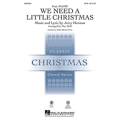 Hal Leonard We Need a Little Christmas SAB Arranged by Mac Huff