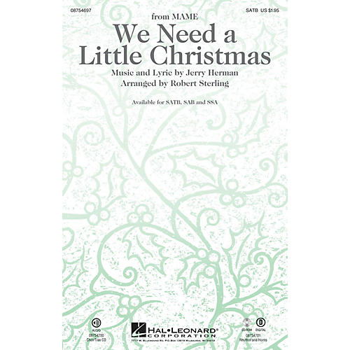 Hal Leonard We Need a Little Christmas (with We Wish You a Merry Christmas) SATB arranged by Robert Sterling