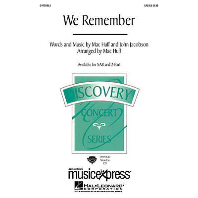 Hal Leonard We Remember SAB Arranged by Mac Huff