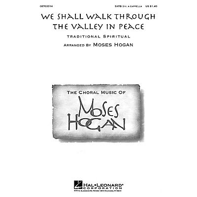 Hal Leonard We Shall Walk Through the Valley in Peace SATB a cappella arranged by Moses Hogan