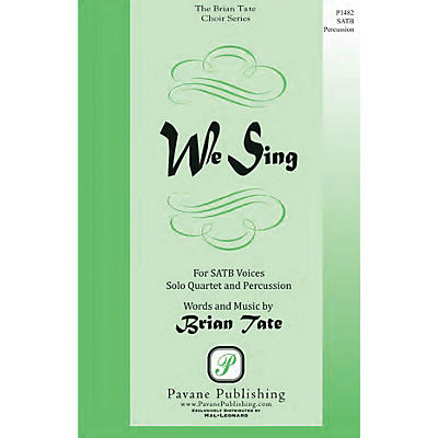 PAVANE We Sing SATB composed by Brian Tate