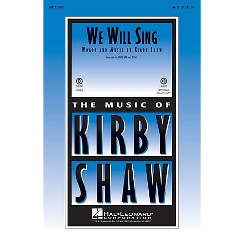 Hal Leonard We Will Sing SAB Composed by Kirby Shaw