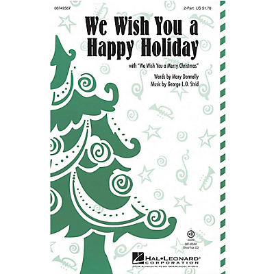 Hal Leonard We Wish You a Happy Holiday (with We Wish You a Merry Christmas) 2-Part composed by Mary Donnelly