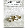 Hal Leonard Wedding Creations - Intermediate to Advanced Level Piano Solos by Randall Hartsell