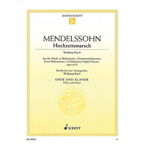 Schott Wedding March - Op 61, No 9 from A Midsummer Night's Dream Schott Book by Felix Mendelssohn Bartholdy