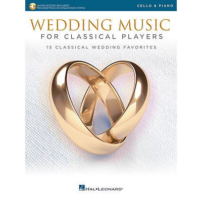 Hal Leonard Wedding Music for Classical Players - Cello and Piano Book/Audio Online