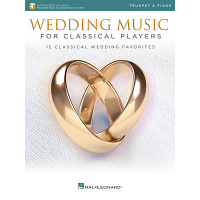Hal Leonard Wedding Music for Classical Players - Trumpet and Piano Book/Audio Online